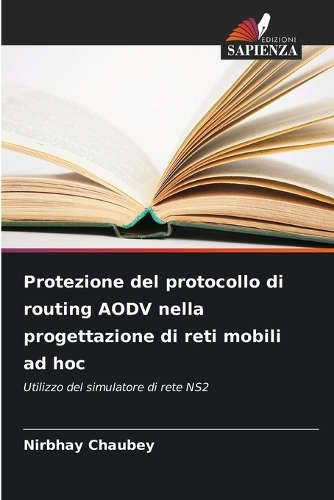 Protezione del protocollo di routing AODV nella progettazione di reti mobili ad hoc