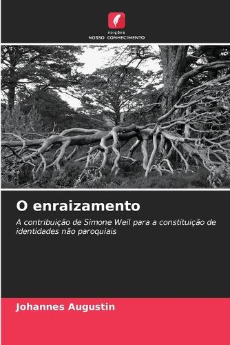 O enraizamento