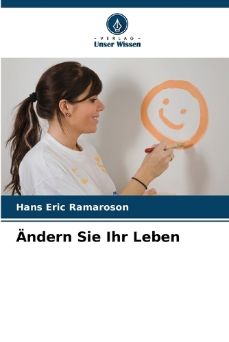 Ändern Sie Ihr Leben