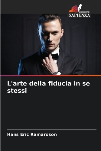 L'arte della fiducia in se stessi