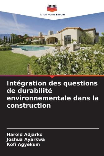 Intégration des questions de durabilité environnementale dans la construction