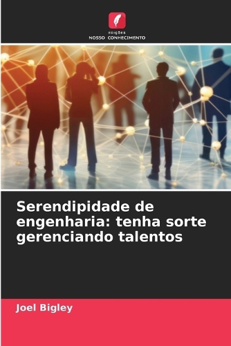 Serendipidade de engenharia