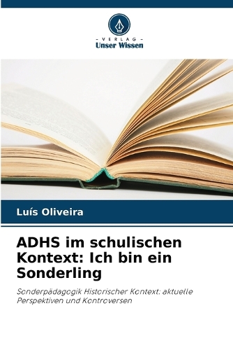 ADHS im schulischen Kontext