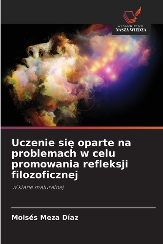 Uczenie się oparte na problemach w celu promowania refleksji filozoficznej