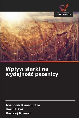 Wplyw siarki na wydajnośc pszenicy