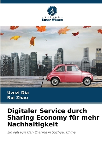 Digitaler Service durch Sharing Economy für mehr Nachhaltigkeit