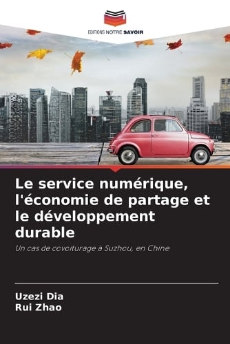 Le service numérique, l'économie de partage et le développement durable