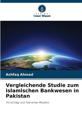 Vergleichende Studie zum islamischen Bankwesen in Pakistan