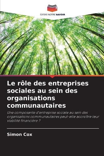 Le rôle des entreprises sociales au sein des organisations communautaires
