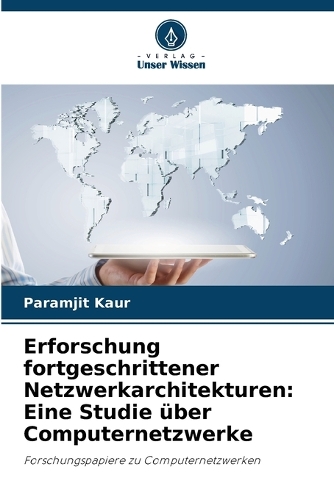 Erforschung fortgeschrittener Netzwerkarchitekturen
