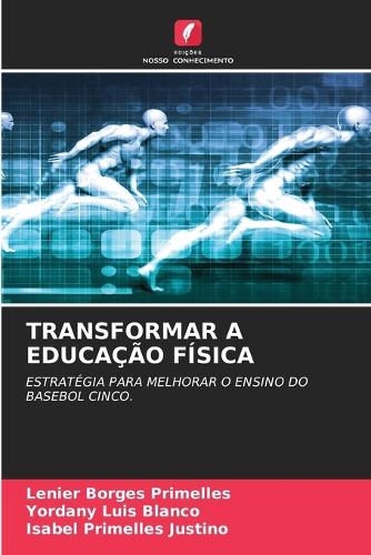 Transformar a Educação Física
