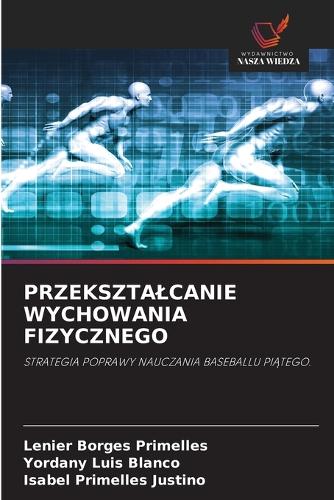 Przeksztalcanie Wychowania Fizycznego