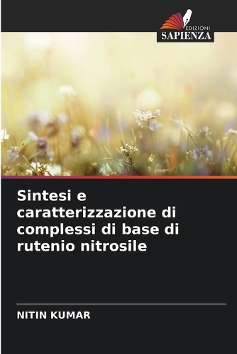 Sintesi e caratterizzazione di complessi di base di rutenio nitrosile