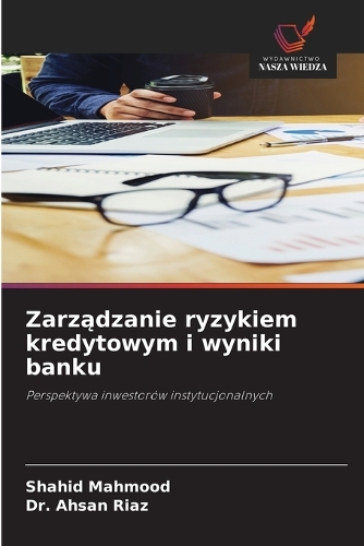 Zarządzanie ryzykiem kredytowym i wyniki banku