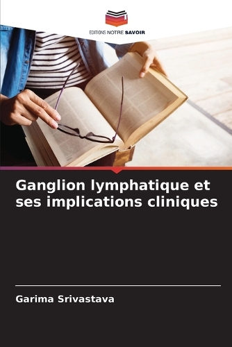 Ganglion lymphatique et ses implications cliniques