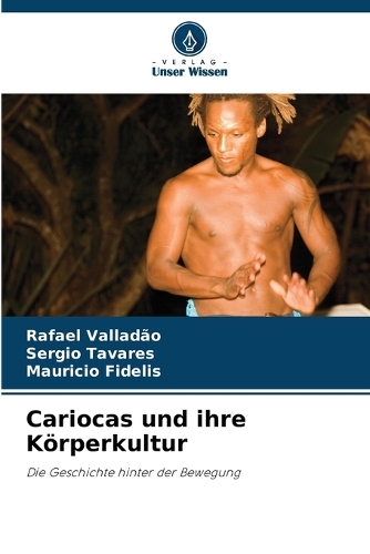 Cariocas und ihre Körperkultur