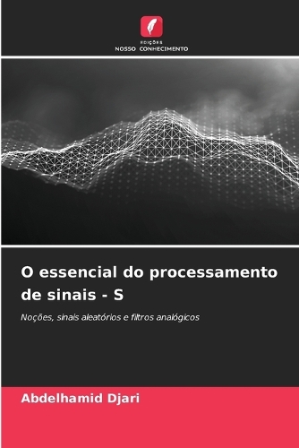 O essencial do processamento de sinais - S