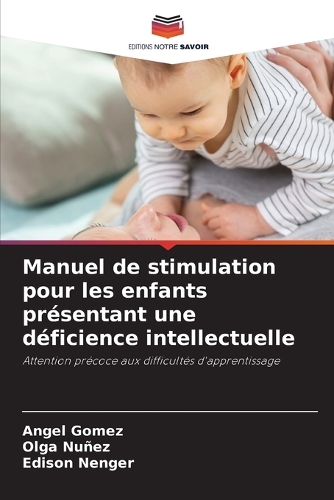 Manuel de stimulation pour les enfants présentant une déficience intellectuelle