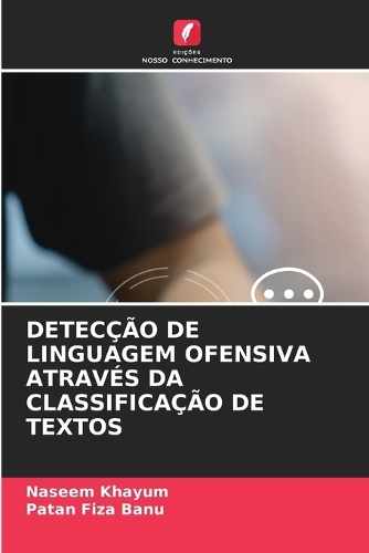 Detecção de Linguagem Ofensiva Através Da Classificação de Textos