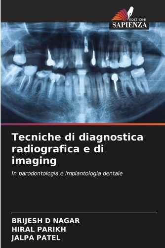 Tecniche di diagnostica radiografica e di imaging