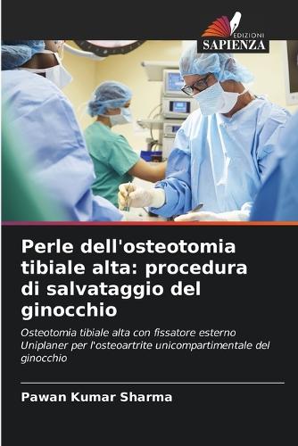 Perle dell'osteotomia tibiale alta