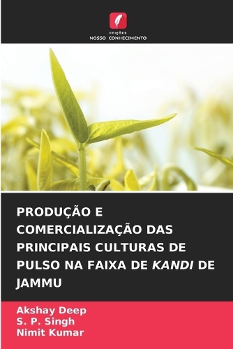 Produção E Comercialização Das Principais Culturas de Pulso Na Faixa de Kandi de Jammu