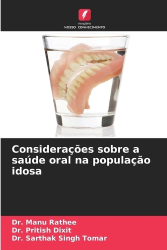 Considerações sobre a saúde oral na população idosa