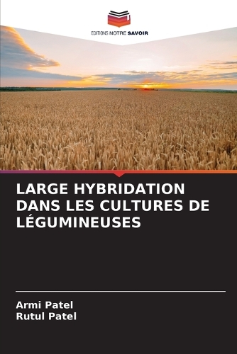 Large Hybridation Dans Les Cultures de Légumineuses