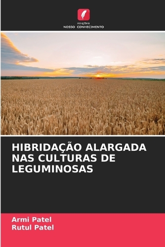 Hibridação Alargada NAS Culturas de Leguminosas