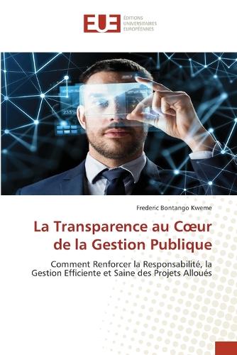La Transparence au Coeur de la Gestion Publique