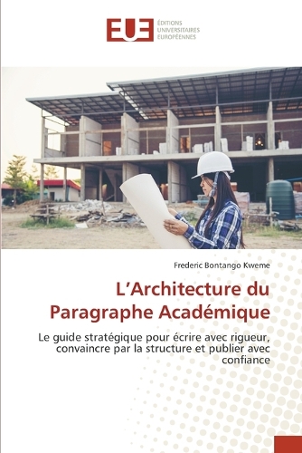 L'Architecture du Paragraphe Académique