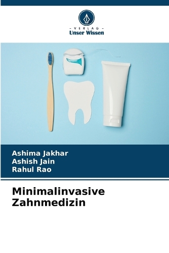Minimalinvasive Zahnmedizin