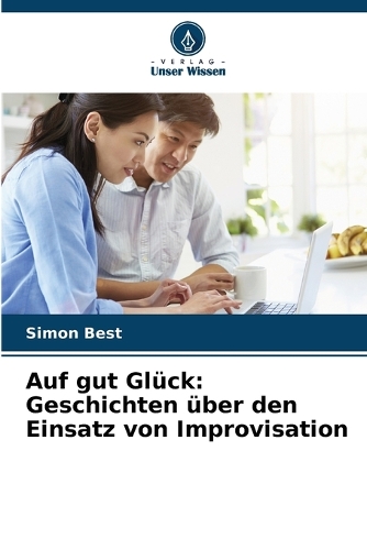 Auf gut Glück