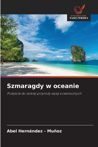 Szmaragdy w oceanie
