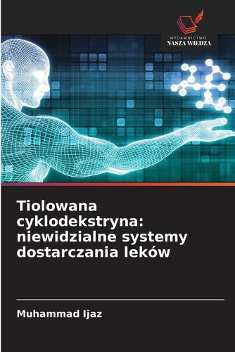 Tiolowana cyklodekstryna