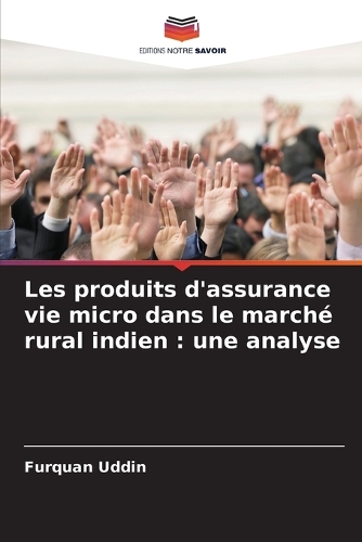 Les produits d'assurance vie micro dans le marché rural indien