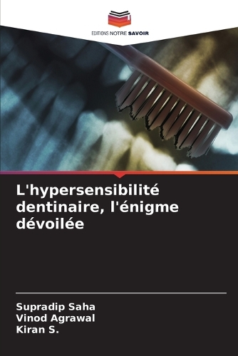 L'hypersensibilité dentinaire, l'énigme dévoilée