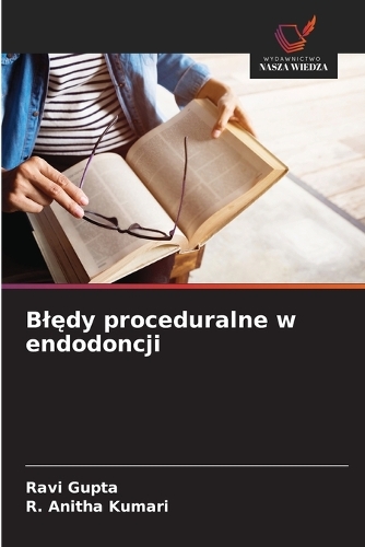 Blędy proceduralne w endodoncji
