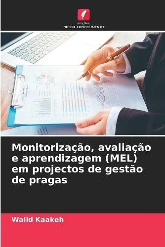 Monitorização, avaliação e aprendizagem (MEL) em projectos de gestão de pragas