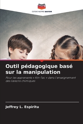 Outil pédagogique basé sur la manipulation