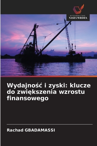 Wydajnośc i zyski