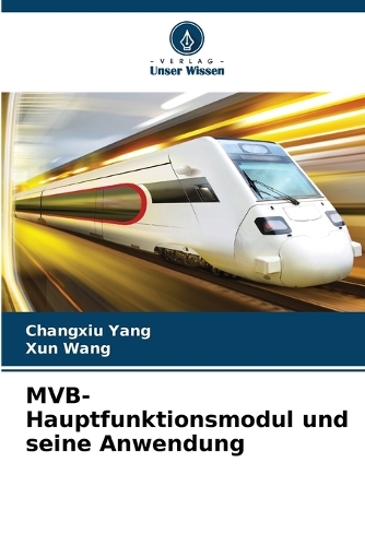 MVB-Hauptfunktionsmodul und seine Anwendung