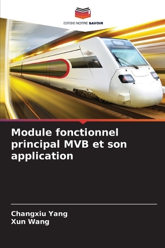 Module fonctionnel principal MVB et son application
