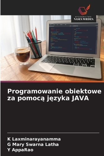Programowanie obiektowe za pomocą języka JAVA