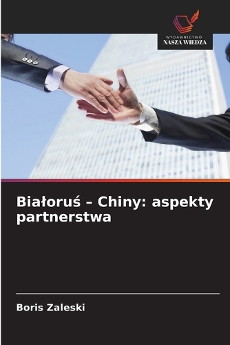 Bialoruś - Chiny