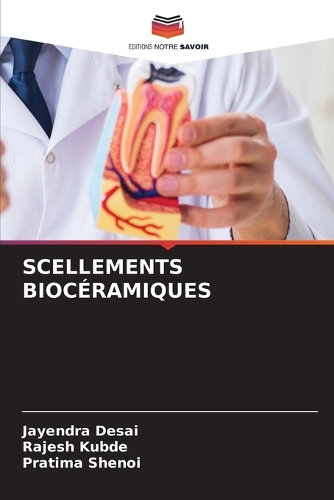 Scellements Biocéramiques
