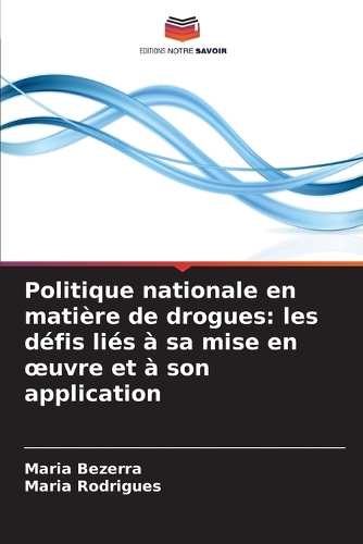 Politique nationale en matière de drogues