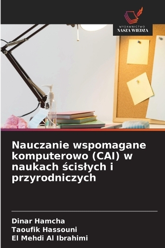 Nauczanie wspomagane komputerowo (CAI) w naukach ścislych i przyrodniczych