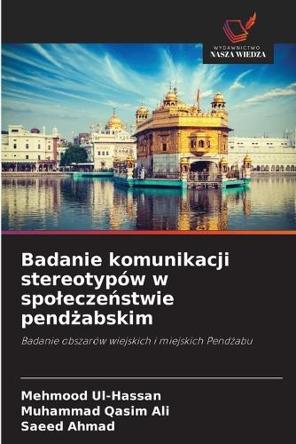 Badanie komunikacji stereotypów w spoleczeństwie pendżabskim