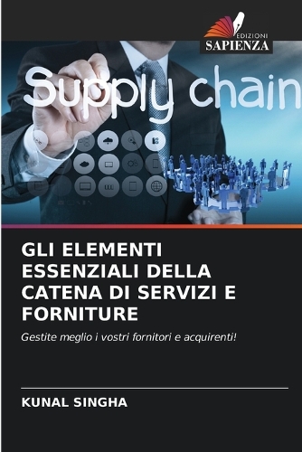 Gli Elementi Essenziali Della Catena Di Servizi E Forniture